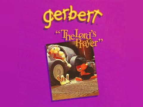 Gerbert in "The Lord's Prayer"