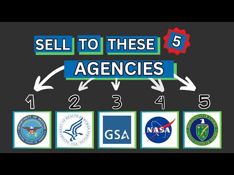 Top 5 Government Agencies To Do Business With!