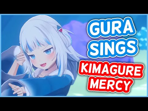 Gawr Gura - Kimagure Mercy | HololiveEN Sings [3D SHOWCASE]