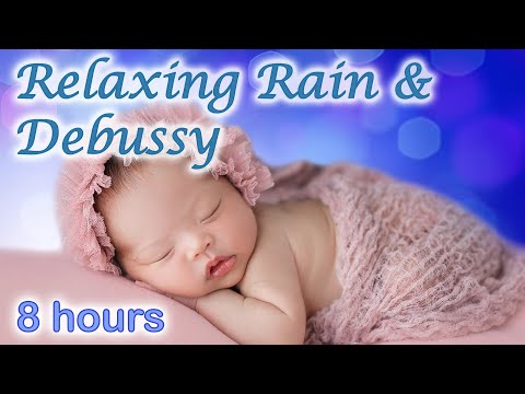 ✰ 8 HOURS ✰ RAIN SOUNDS Music ♫ Rain Sounds for Sleeping ♫ Relaxing Rain ✰ Debussy Arabesque 1