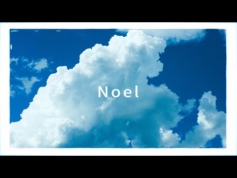 Noel -Shorts Lyric Video-／CHiCO