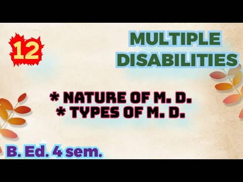 NATURE OF MULTIPLE DISABILITY