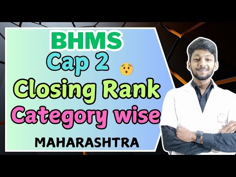 Revised BHMS Category wise Closing rank CAP round 2 & Expected Cutoof cap 3