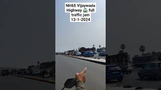 Vijaywada Highway traffic NH65