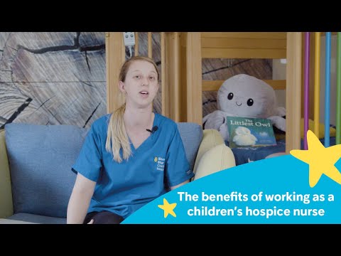 The benefits of working as a children's hospice nurse