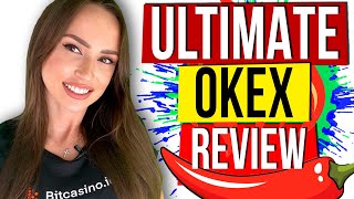 OKEX - What Is OKEX - How It Works - OKEX EXCHANGE Review