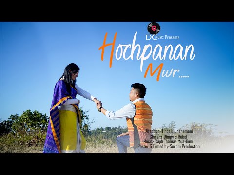 Hochpana Mwr||Dimpy #.Rubel||Priyodarshi#|Zini#|Romantic Chakma Video||2023