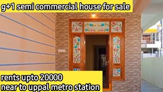 g+1 house for sale near uppal metro station || rents upto 20000 || low price house for sale