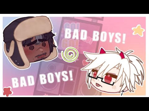 Bad Boys ‼️ //Gacha Club Meme// Fc w @MayorMoqa 🌟