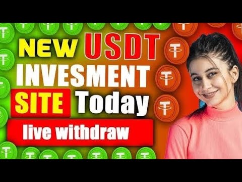 NEW USDT INVESTMENT SITE TODAY | USDT EARNING SITE | USDT MINING SITE | MAKE MONEY ONLINE.