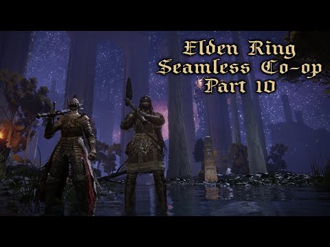 Elden Ring: Seamless Co-op | Part 10