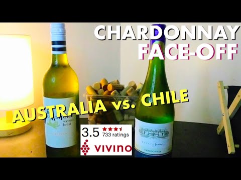 WHICH CHARDONNAY IS BETTER? AUSTRALIA VS. CHILE! SAME RATING ON VIVINO