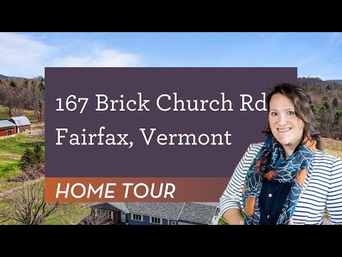 167 Brick Church Rd Fairfax Vermont - Home Tour