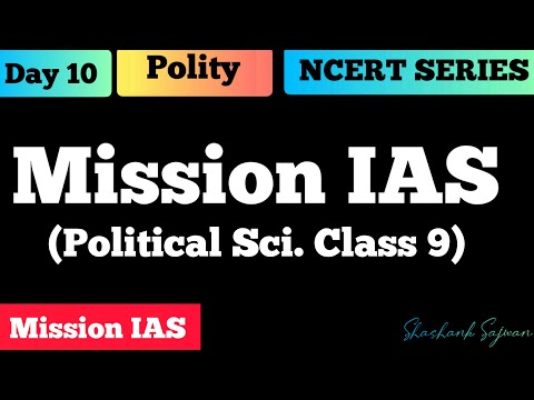 Mission IAS | Day 10 | NCERT Polity 9 | UPSC CSE