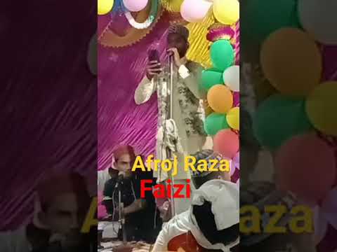 #south video new#Afroz Raza faizi 💖 muzaffarpuri 🥰 new 👍 naat Sharif 💖#ala Hazrat hamari Jaan hai👈