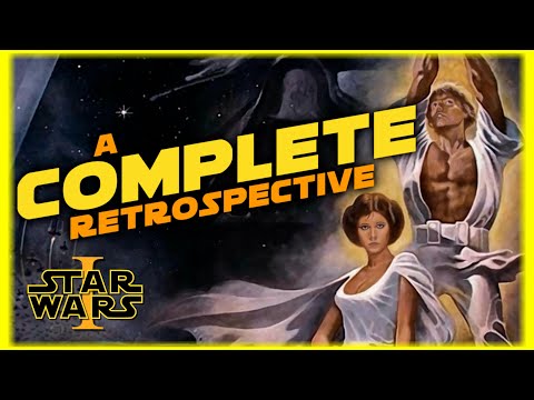 The STAR WARS Trilogy | A Complete Retrospective - 1