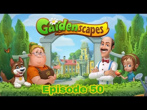 Gardenscapes Gameplay Walkthrough (Android, ios) Episode 50. My Gaming Town.