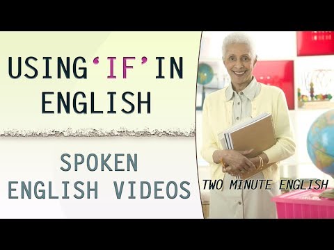 English Grammar Lessons - Using 'if' in English - English Tutorials For Beginners