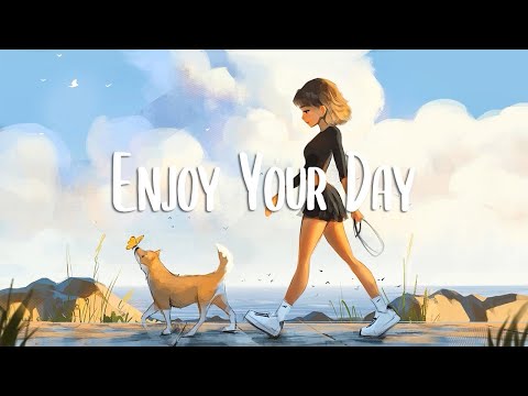 Start Your Day 🍃 Songs that makes you feel better mood ~ morning songs playlist