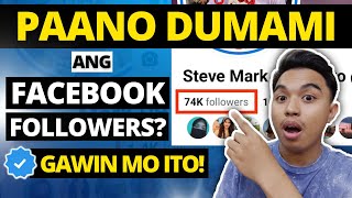 PAANO DUMAMI ANG FOLLOWERS SA FACEBOOK? HOW TO INCREASE FACEBOOK FOLLOWERS 2024?