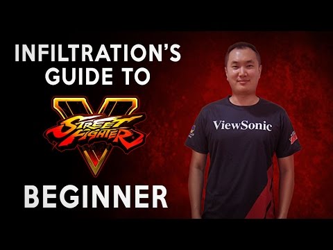 Infiltration's Guide to Street Fighter V - Beginner