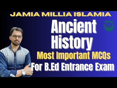 JMI B.Ed Entrance Preparation 2024 || Ancient History || Most Expected Important MCQs By Sajjad Sir