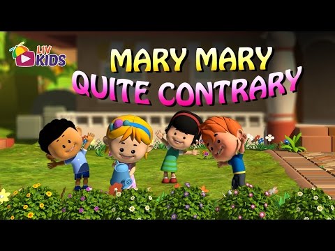 Mary Mary Quite Contrary with Lyrics | LIV Kids Nursery Rhymes and Songs | HD