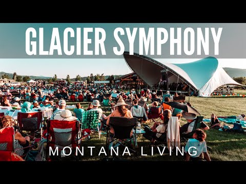 Kalispell Montana: Glacier Symphony at Rebecca Farm - Montana Symphony Under the Big Sky