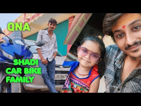 QNA VIDEO FAMILY CAR BIKES SHADI HOW TO GROW ON YOUTUBE EVERYTHING QUESTION ANSWER THIS VIDEO