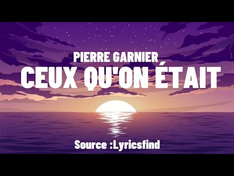 Ceux qu'on était pierre Garnier (Lyrics Vidéo) #staracademy2023 #fyp #foryou  @PierreGarnierMusic