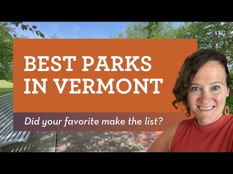 Welcome to Vermont: Exploring the Best Parks in Chittenden County