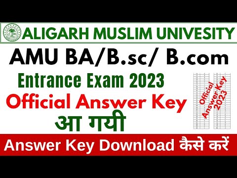 AMU Entrance Exam 2023 BA B.sc B.com Answer Key Out | How to Download AMU Admission Test Answer Key