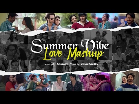 Summer Vibe Love Mashup | MQ x NG Love Mashup 2022 | Bollywood Lofi