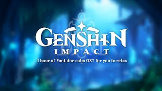 Fontaine OST | calm and relaxing Genshin Impact playlist for you to relax