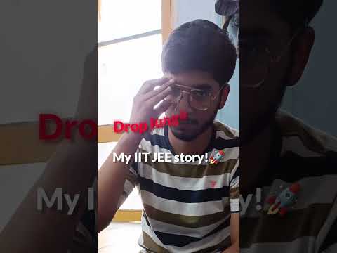 My IIT JEE story in 15 seconds!💪🚀JEE Mains 2025 | JEE 2026 #iit #jee #shorts