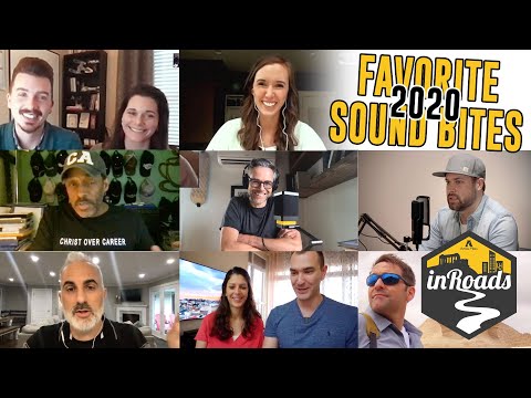 Favorite Soundbites of 2020 (and a BONUS): inRoads S3 E7