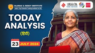 23 July 2024 Current Affairs Today Analysis in Hindi by Vajirao & Reddy IAS Institute