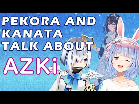 [hololive] Pekora and Kanata Have A Passionate Discussion About AZki