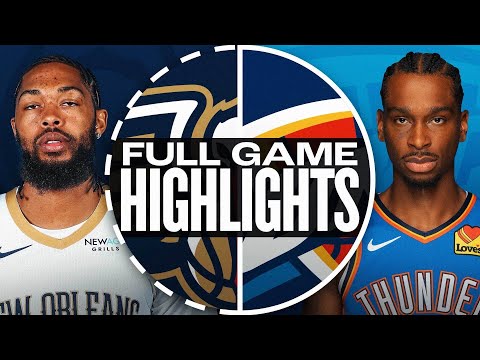 PELICANS at THUNDER | FULL GAME HIGHLIGHTS | November 13, 2024