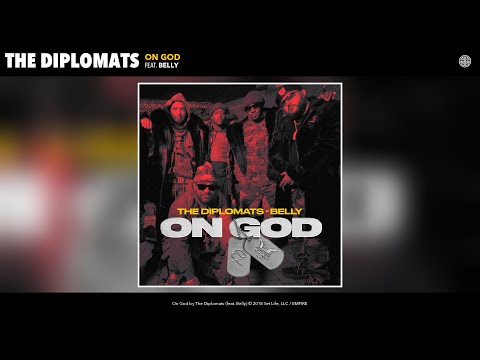 The Diplomats - On God (Audio) (feat. Belly)