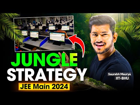 Jungle Strategy से JEE Main 2024 में तगड़ा result ला रहे बच्चे  | Must watch April Attempt