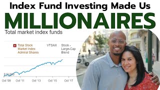 How We Became Millionaires with Index Funds | Vanguard, Schwab, & Fidelity