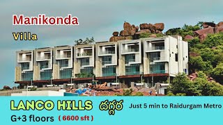 Lanco Hills near by Villa for sale in Manikonda | Hyderabad 6600sft 3 floors