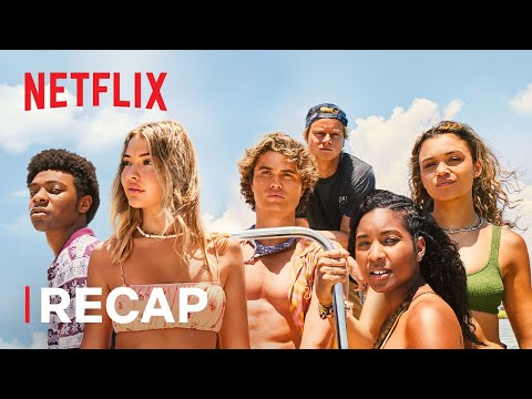 Outer Banks | Season 1 - 3 Recap | Netflix