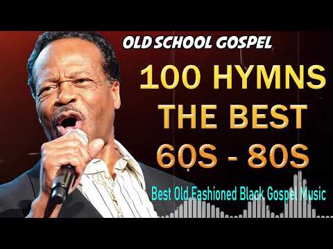 2 Hours of Old Gospel Music That Will Warm Your Soul - 50 Greatest Classic Gospel Songs of All Time