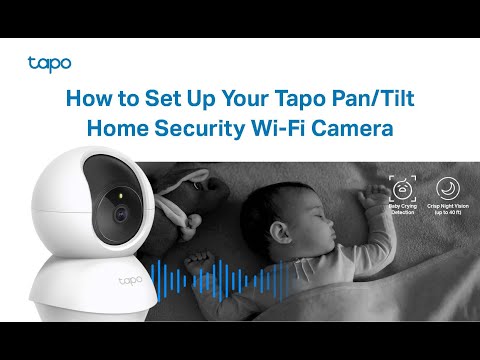 How to Set Up Tapo Pan/Tilt Home Security Wi-Fi Camera | TP-Link