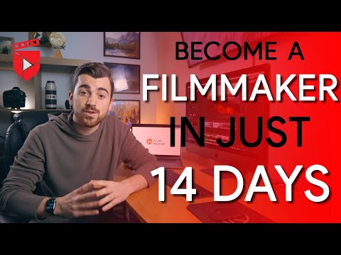 How To Learn Filmmaking In Just 14 Days