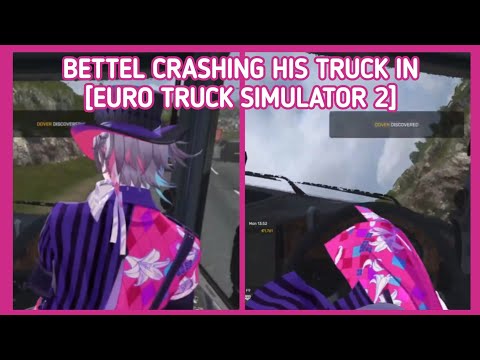 Bettel Crashes And Flips His Truck In [EURO TRUCK SIMULATOR 2]