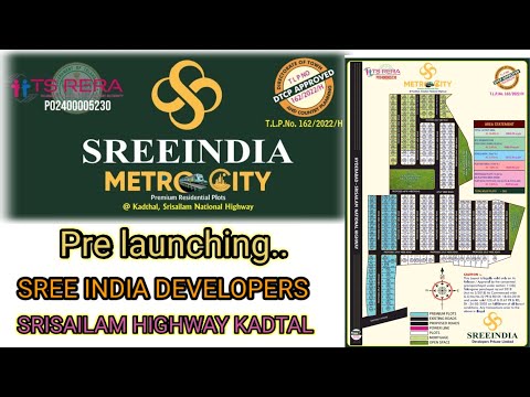 SREE INDIA DEVELOPERS NEW PROJECT METRO CITY SRISAILAM HIGHWAY KADTAL