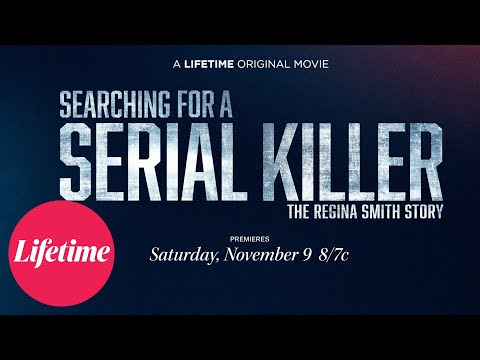 Official Trailer | Searching for a Serial Killer: The Regina Smith Story | Lifetime